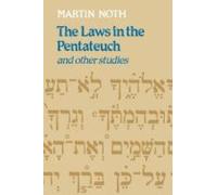 Martin Noth The Laws in the Pentateuch and other studies (Tascabile)
