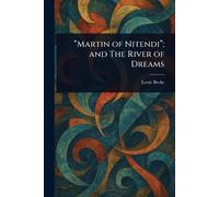 "Martin of Nitendi"; and The River of Dreams