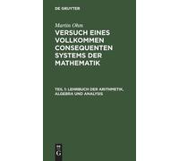Martin Ohm Lehrbuch der Arithmetik, Algebra und Analysis (Copertina rigida)