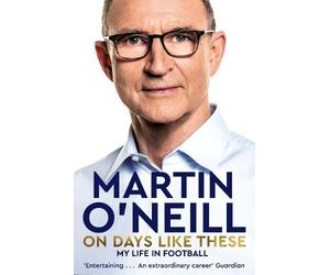 Martin O'Neill On Days Like These (Tascabile)