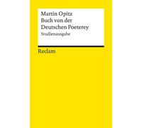 Martin Opitz He Buch von der Deutschen Poeterey (1624). Studienausga (Tascabile)