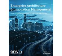 Martin Owen Enterprise Architecture and Innovation Management v11 (Tascabile)