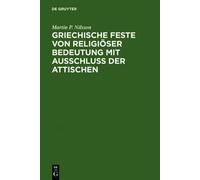 Martin P Nilsso Griechische Feste Von Religiöser Bedeutung Mi (Copertina rigida)