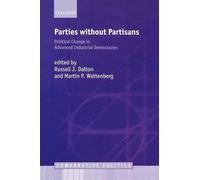 Martin P. Wattenberg Parties Without Partisans (Tascabile) Comparative Politics