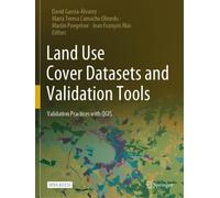 Martin Paegelow Land Use Cover Datasets and Validation Tools (Tascabile)