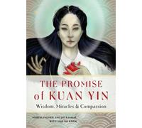 Martin Palmer Jay Ramsay Man-Ho Kwok The Promise of Kuan Yin (Tascabile)