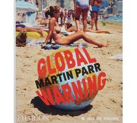 Martin Parr Global Warning (Tascabile)