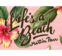 Martin Parr Martin Parr: Life's a Beach (Copertina rigida)