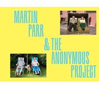 Martin Parr & The Anonymous Project