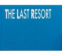 Martin Parr The Last Resort: Forty Years On (Copertina rigida)