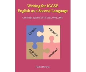 Martin Pavlova Writing for IGCSE English as a Second Language (Tascabile)