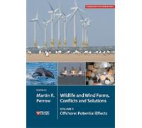 Martin Perrow Wildlife and Wind Farms - Conflicts and Solutions (Tascabile)