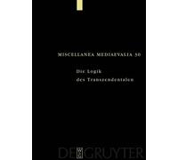Martin Pickavé Die Logik des Transzendentalen (Copertina rigida)