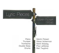 Martin Pickett Group - Lyric Pieces