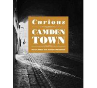 Martin Plaut Curious Camden Town (Tascabile)
