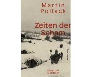 Martin Pollack Zeiten der Scham: Reportagen und Essays: Ess (Copertina rigida)
