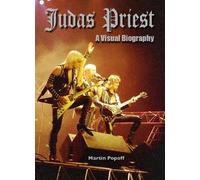 Martin Popoff Judas Priest: A Visual Biography (Copertina rigida)