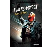 Martin Popoff Judas Priest: Turbo 'til Now (Tascabile)