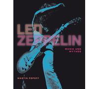 Martin Popoff Led Zeppelin - Musik und Mythos (Copertina rigida)