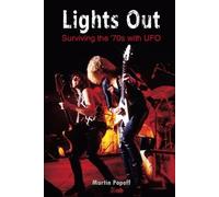 Martin Popoff Lights Out: Surviving the '70s with UFO (Tascabile)