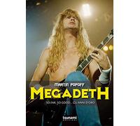 Martin Popoff e Stefania Renz – Megadeth. So far, So good... gli anni d'oro – Tascabile