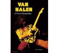 Martin Popoff Van Halen A Visual Biography (Tascabile)