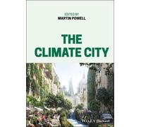 Martin Powell The Climate City (Copertina rigida)