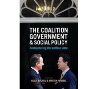Martin Powell The Coalition Government and Social Policy (Tascabile)