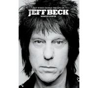Martin Power Hot Wired Guitar: The Life and Career of Jeff Be (Copertina rigida)
