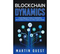 Martin Quest Blockchain Dynamics (Tascabile)