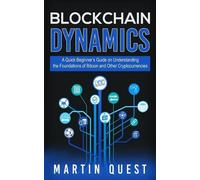Martin Quest Blockchain Dynamics (Tascabile)