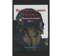 Martin Quezada Alva Historias de Miedo Peruanas (Tascabile)