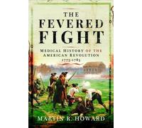 Martin R Howard The Fevered Fight (Copertina rigida)