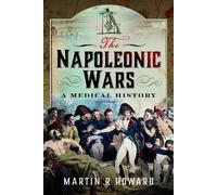 Martin R Howard The Napoleonic Wars (Copertina rigida)