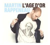 Martin Rappeneau - L'Age d'or