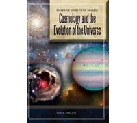 Martin Ratcliffe Cosmology and the Evolution of the Universe (Copertina rigida)