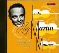MARTIN, RAY - IN THE RAY MARTIN MANNER