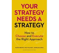 Martin Reeves Janmejaya Sinha Knut H Your Strategy Needs a St (Copertina rigida)