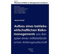 Martin Retzlaff Aufbau eines betriebswirtschaftlichen Risikomanageme (Tascabile)