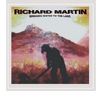 Martin, Richard - Bringing Water To The Land