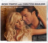 Martin, Ricky & Christina... - Nobody Wants to Be Lonely