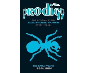 Martin Roach Roach M The Prodigy: The Official Story - Electronic (Tascabile)