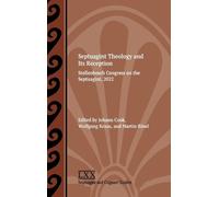 Martin Rösel Johann Cook Wolfga Septuagint Theology and Its R (Copertina rigida)