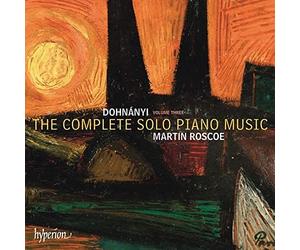 Martin Roscoe;Erno Dohnanyi;None - Complete Solo Piano Music