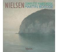 Martin Roscoe – Nielsen: Integrale Musica per Piano – Hyperion