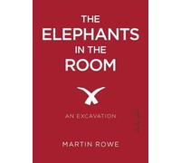 Martin Rowe Elephants in the Room (Tascabile)