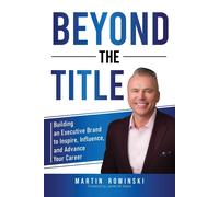 Martin Rowinski Beyond The Title (Tascabile)