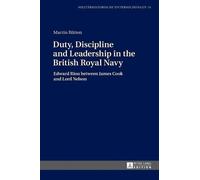 Martin Rütten Duty, Discipline and Leadership in the British (Copertina rigida)