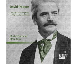 Martin Rummel, Mari Kato - David Popper: Complete Transcriptions for Violoncello & Piano