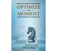 Martin Rust Sarah Ratliff Sanja Dzadzevi From War Zones to Boardroom (Tascabile)